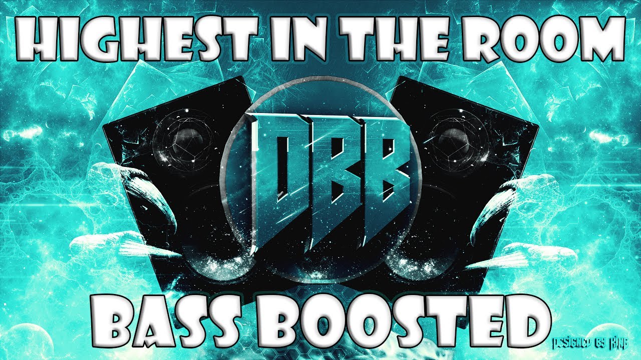 Travis Scott - Highest In The Room (Bass Boosted)