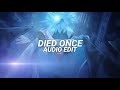 Died once  yeat edit audio