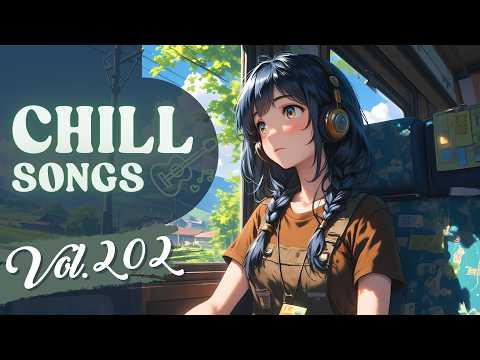 Chill Songs Vol.202 | Lo-Fi Pop & Gentle R&B | Study Music & Productive Flow