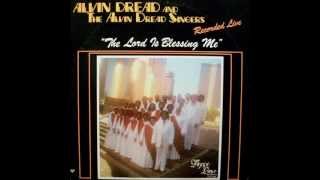 Alvin Dread & The Alvin Dread Singers - The Lord Is Blessing Me chords