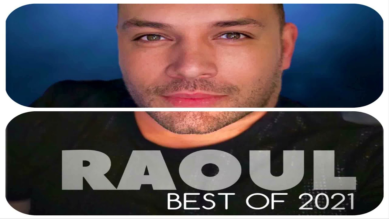 RAOUL - COLAJ DE MELODII 2021