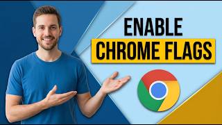 How To Enable Google Chrome Flags (Easy Guide)