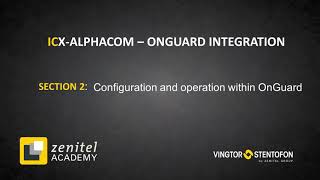ICX AlphaCom Lenel S2 OnGuard Integration ICX AlphaCom Lenel S2 OnGuard Integration