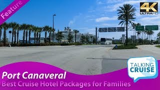 Best Cruise Hotel Packages for Families  Sailing from Port Canaveral