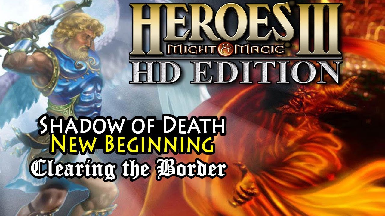 Heroes Of Might & Magic 3 HD | Shadow Of Death | New Beginning.
