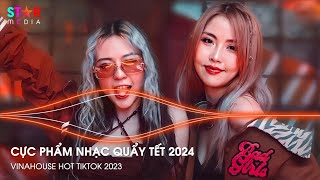 NONSTOP VINAHOUSE 2023 - CỰC PHẨM NHẠC QUẨY TẾT BANH XÁC 2023 - NONSTOP TẾT QUÝ MÃO 2023