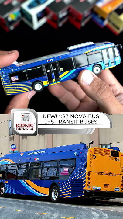 Iconic Replicas 1:87 scale Nova Bus LFSD Transit Bus, MTA NYC
