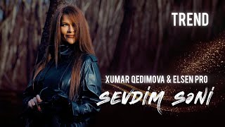 Elsen Pro & Xumar Qedimova - Yavaş Yavaş Sevdim Seni Resimi