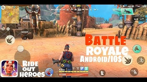 Ride out Heroes Battle Royale Gameplay Android/IOS