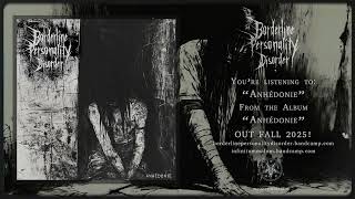 Borderline Personality Disorder - Anhédonie (DSBM, 2025)