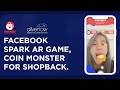 Facebook spark ar camera game for shopback from alivenow coin monster spark ar game example