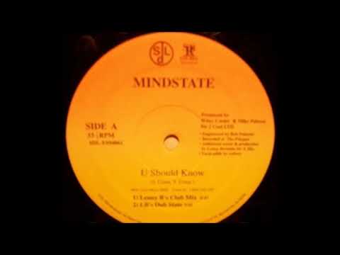 Mindstate — Mindstate - U Should Know (Lenny B's Club Mix)