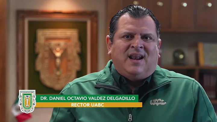 Mensaje del Dr. Daniel Octavio Valdez Delgadillo, ...