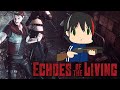 【Echoes of the Living】2026年のサバイバルホラー初め