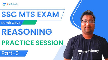 Practice Session of Reasoning | Part-3 | SSC MTS | Sumit Goyal | wifistudy