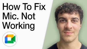 How To Fix Google Meet Microphone Not Working (Full 2025 Guide)