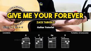 Give Me Your Forever  Zack Tabudlo  Easy Guitar Tutorial For Beginners chords U0026 S