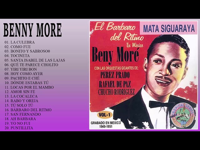 Benny More Sus Mejores Exitos - Música Cristiana De Benny More class=