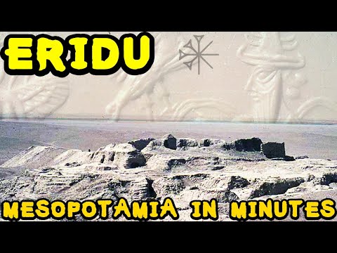 The City of Eridu and its Significance in Sumerian Myth and History (Ancient Mesopotamia in Minutes)