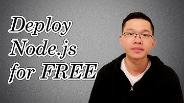 Deploy Node.js App for Absolutely FREE