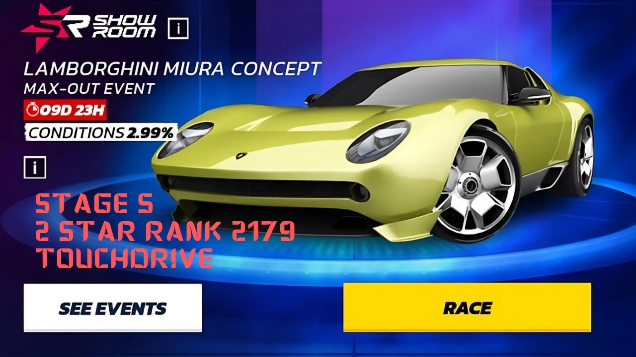 Asphalt legends Unite - Lamborghini Miura Concept Showroom Stage 5;Rank 2179 touchdrive