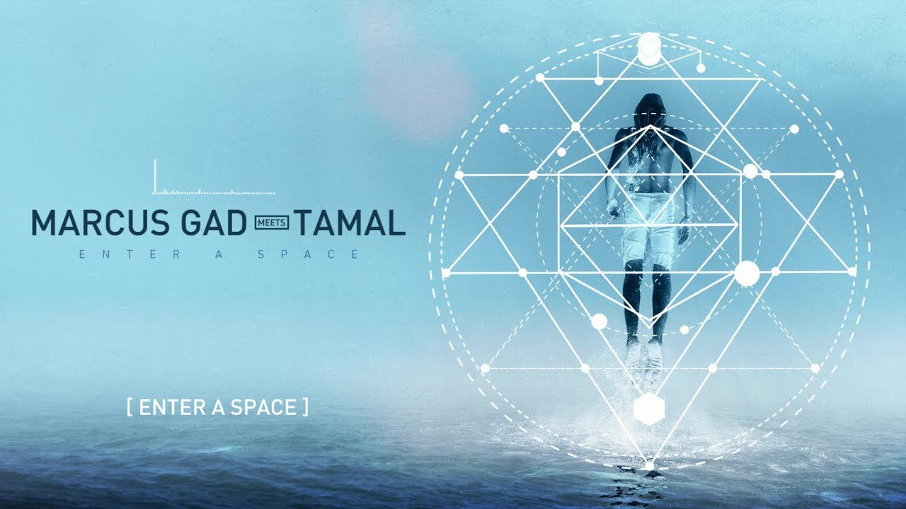 Marcus Gad Meets Tamal - Enter a Space [Official Lyrics Video]