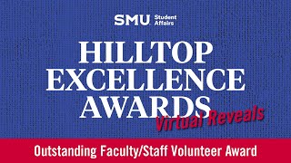 2023 Hilltop Excellence Awards - Outstanding Faculty Staff Volunteer