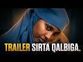 TRAILER SIRTA QALBIGA