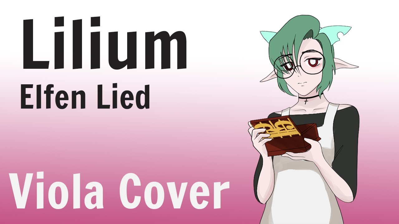 Lilium- Viola and Music Box Cover {Elfen Lied} エルフェンリート