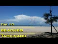 Top 10 beaches in tamilnadu  best beaches in tamilnadu