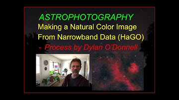 Making a Natural Color Image From Narrowband Data (HaGO) - Process by Dylan O’Donnell