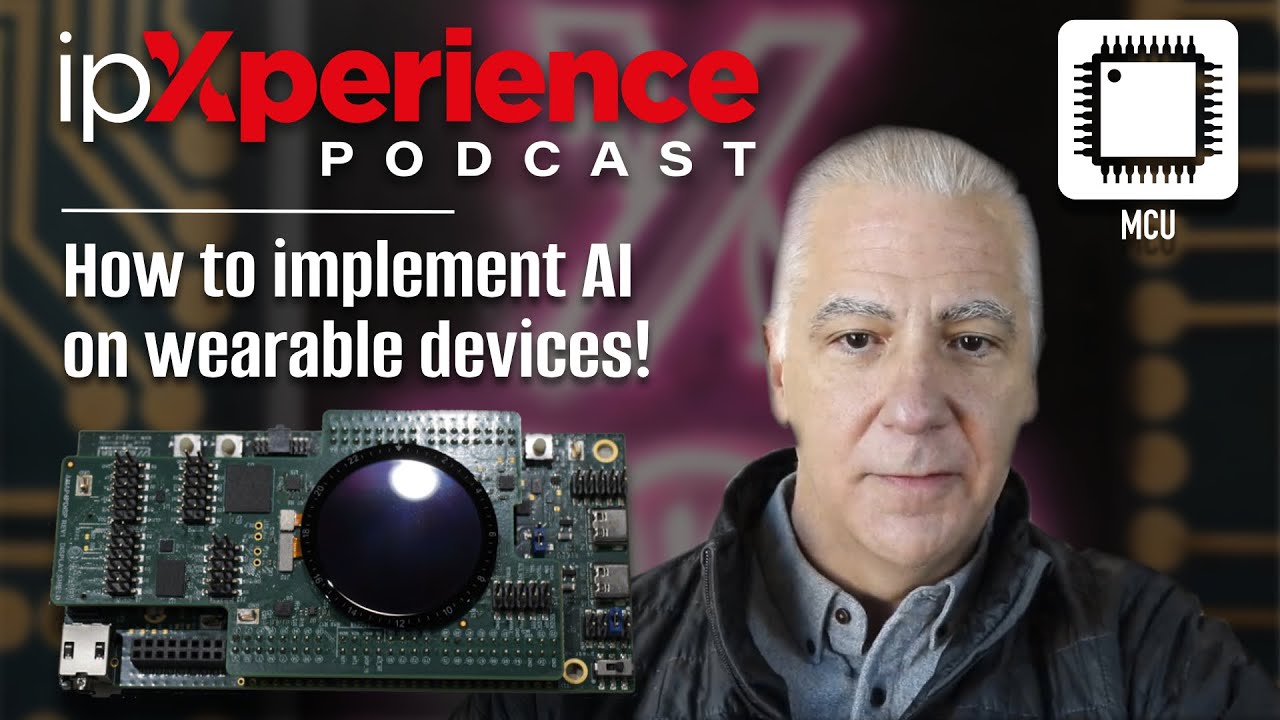 Building AI Into Wearable Devices: An ipXperience podcast with Ambiq's VP of AI, Carlos Morales