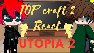 TOP CRAFT 2 REAGE A UTOPIA 2 (#pt1 #topcraft2 )
