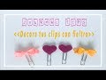 Cómo decorar clips con fieltro DIY Journal tips