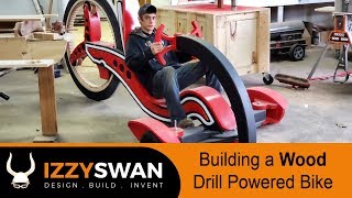 How To Make a WOOD BIKE and Power it with a CORDLESS DRILL