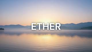Ether – Stillness: The Sacred Space Between Thoughts