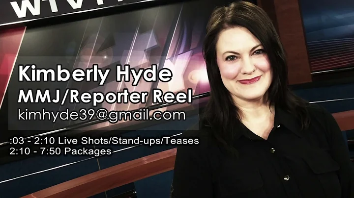 Kimberly Hyde - 2017 MMJ/Reporter Demo Reel