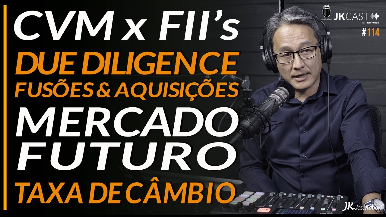 JKCast #114 - Inflação x Taxa de Juros, CVM x FII's, Mercado Futuro, Due Diligence, Taxa de Câmbio