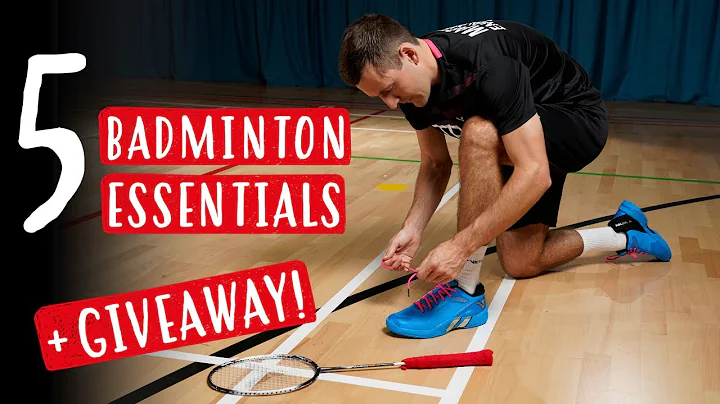 5 Things EVERY Badminton Player MUST Own!