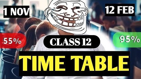 9 November से ऐसे पढ़ो class 12🔥 | Toppers Time Table for class 12th  | watch all streams students 