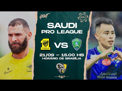 JOGO COMPLETO | AL-ITTIHAD 2 X 1 AL-FATEH | LIGA SAUDITA