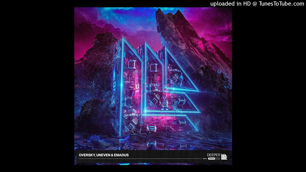 Watch OverSky, Uneven & EMADUS - Deeper (Extended Mix) on YouTube Watch OverSky, Uneven & EMADUS - Deeper (Extended Mix) on YouTube