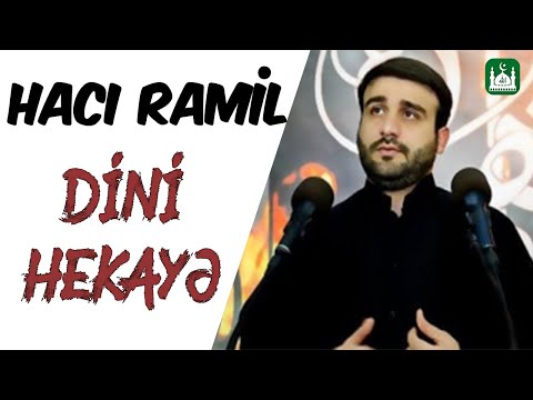 Hacı Ramil - Dini hekaye