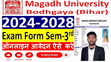 Magadh University sem 3 exam form, 2024-2028,Magadh University semester 3 examination process online
