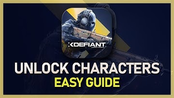 How To Unlock Characters in XDefiant - Tutorial