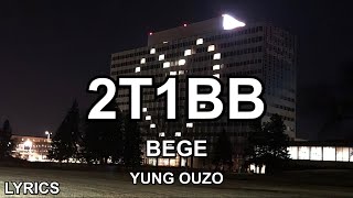 2t1bb - (Sözleri/Lyrics)