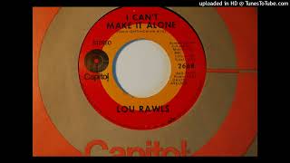 Watch Lou Rawls I Cant Make It Alone video