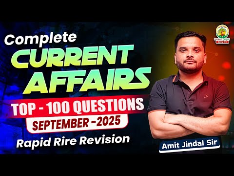 🔥Complete September Current Affairs 2025 | RAPID FIRE Current Affairs Revision | Amit Jindal Sir