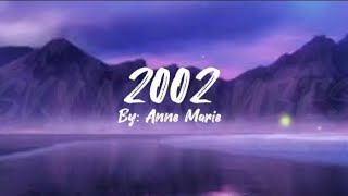 ANNE MARIE - 2002 ( LYRICS VIDEO)
