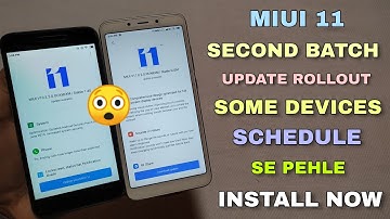 MIUI 11 Second Batch Devices Global Update Rollout | Schedule Se Pehle Milgya | Redmi 5A/6A?